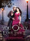 Imagen de portada para You Only Love Twice